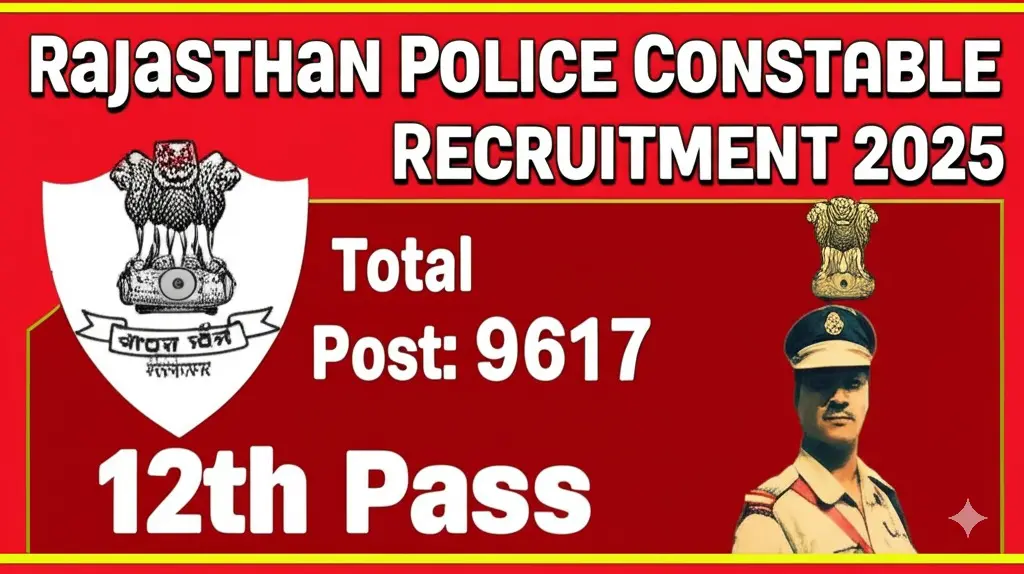 Rajasthan Police Constable Recruitment 2025, Onine Form for 9617 Vacancies 1 Rajasthan Police Constable Recruitment 2025