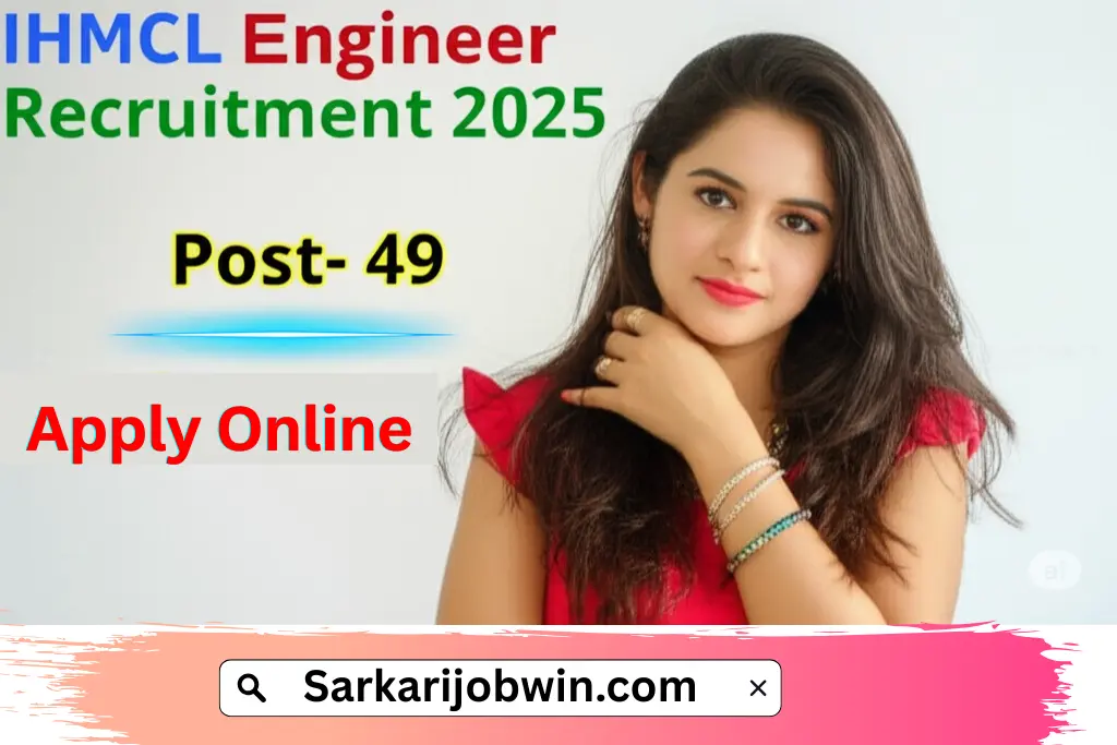 IHMCL Engineer Recruitment 2025 Notification Pdf, Online Form 1 IHMCL Engineer Recruitment 2025