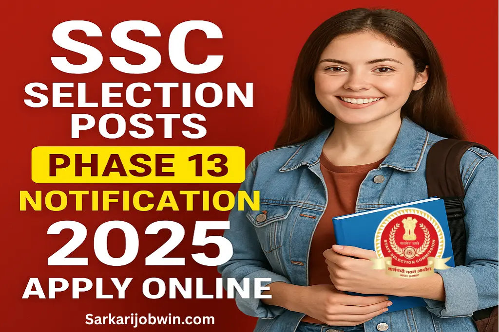 SSC Selection Posts Phase 13 Notification 2025 Apply Online 1 SSC Selection Posts Phase 13 Notification 2025